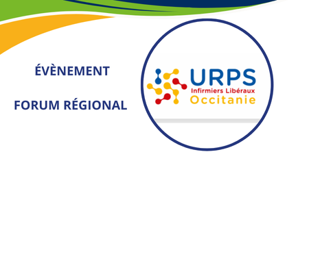 [ÉVÉNEMENT] - Retour forum régional de l'URPS Infirmiers Libéraux d'Occitanie